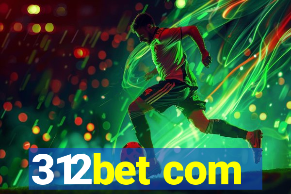 312bet com